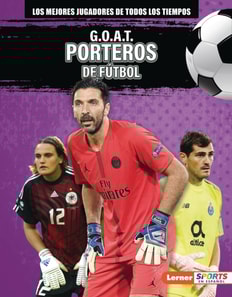 G.O.A.T. Porteros de fútbol (G.O.A.T. Soccer Goalkeepers)