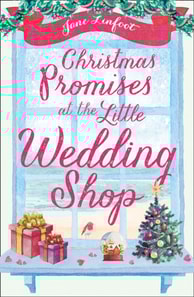 Christmas Promises at the Little Wedding Shop