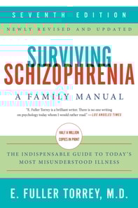 Surviving Schizophrenia, 7th Edition