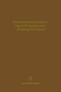 Multidimensional Systems: Signal Processing and Modeling Techniques