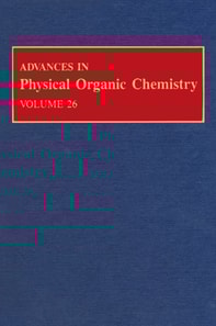 Advances in Physical Organic Chemistry