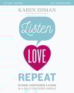 Listen, Love, Repeat Bible Study Guide