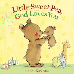Little Sweet Pea, God Loves You