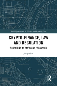 Crypto-Finance, Law and Regulation