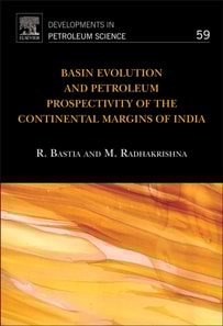 Basin Evolution and Petroleum Prospectivity of the Continental Margins of India