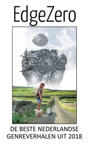 EdgeZero de beste Nederlandse genreverhalen uit 2018
