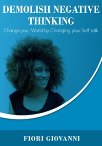 Demolish Negative Thinking