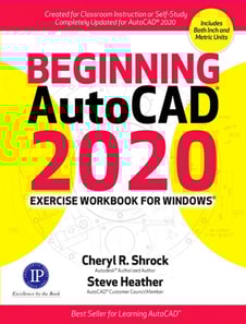 Beginning AutoCAD(R) 2020 Exercise Workbook