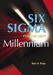 Six Sigma for the Next Millenium
