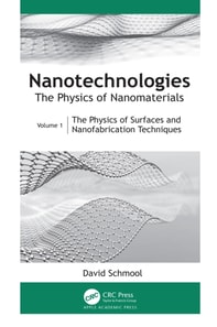 Nanotechnologies: The Physics of Nanomaterials