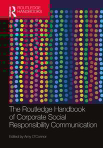 Routledge Handbook of Corporate Social Responsibility Communication