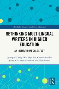 Rethinking Multilingual Writers in Higher Education