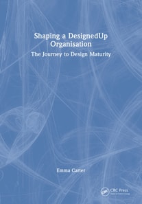 Shaping a DesignedUp Organisation