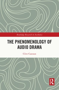 Phenomenology of Audio Drama