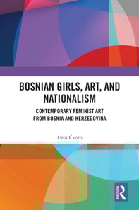 Bosnian Girls, Art, and Nationalism