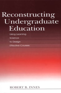 Reconstructing Undergraduate Education