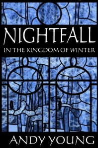 Nightfall in the Kingdom of Winter