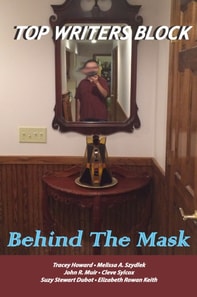 Top Writers Block: Behind The Mask