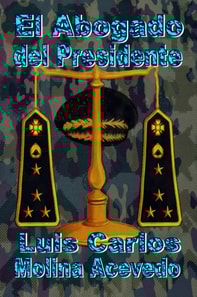 El Abogado del Presidente