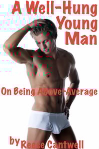 Well-Hung Young Man: On Being Above-Average