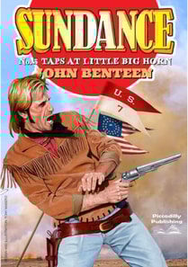 Sundance 05: Taps at Little Big Horn