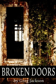 Broken Doors