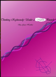 Thinking Righteously Under a Majestic Purple