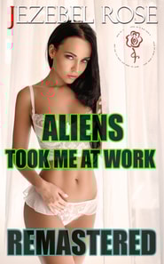 Aliens Took Me at Work Remastered