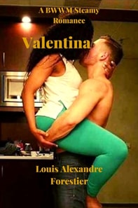 Valentina- A BWWM Steamy Romance
