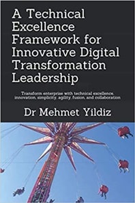 Technical Excellence Framework for Innovative Digital Transformation Leadership