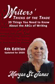 Writers' Tricks of the Trade: 39 Things you Need to Know About the ABCs of Writing