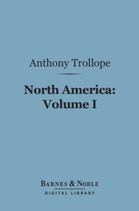 North America: Volume I (Barnes & Noble Digital Library)