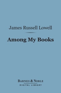 Among My Books (Barnes & Noble Digital Library)
