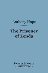 Prisoner of Zenda (Barnes & Noble Digital Library)
