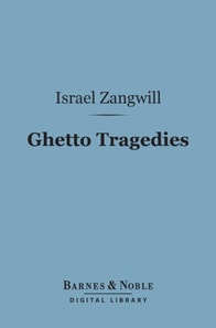 Ghetto Tragedies (Barnes & Noble Digital Library)