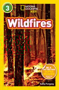 Wildfires (National Geographic Kids Readers, Level 3)