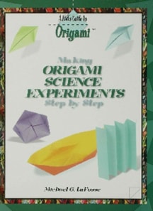 Making Origami Science Experiments Step by Step