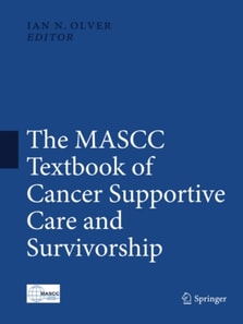MASCC Textbook of Cancer Supportive Care and Survivorship