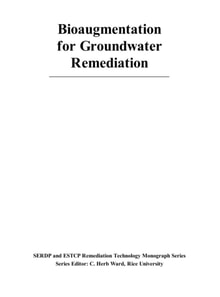 Bioaugmentation for Groundwater Remediation