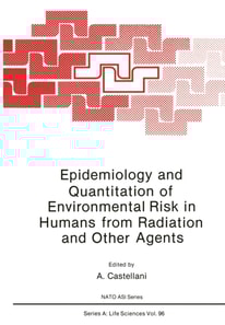 Epidemiology and Quantitation of Environmental Risk in Humans from Radiation and Other Agents