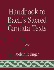 Handbook to Bach's Sacred Cantata Texts