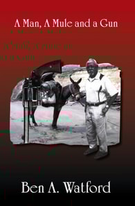 Man, a Mule and a Gun