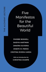Five Manifestos for the Beautiful World