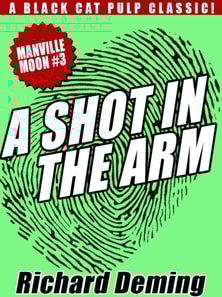 Shot in the Arm: Manville Moon #3