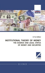 INSTITUTIONAL THEORY OF MONEY