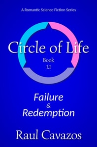 Circle of Life: Failure & Redemption