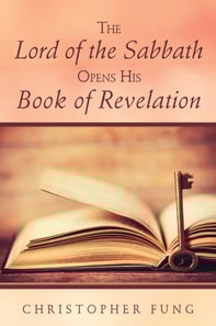 Lord of the Sabbath Opens His Book of Revelation
