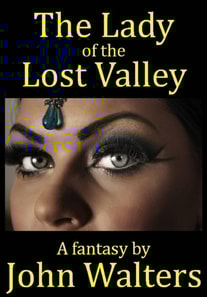 Lady of the Lost Valley: A Fantasy