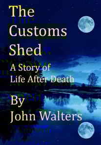 Customs Shed: A Story of Life After Death