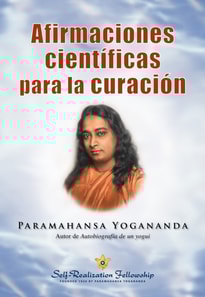 Afirmaciones científicas para la curación (Scientific Healing Affirmations—Spanish)
